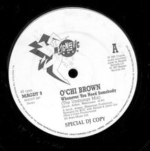Load image into Gallery viewer, O&#39;Chi Brown : Whenever You Need Somebody (12&quot;, Spe)