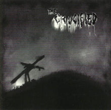 Load image into Gallery viewer, The Crucified : Take Up Your Cross / Nailed (CD, Comp, RM)