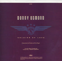 Load image into Gallery viewer, Donny Osmond : Soldier Of Love / My Secret Touch (7", All)