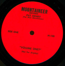 Load image into Gallery viewer, Pat Henry : Mad Mountaineer Volume  (LP, Album)