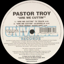 Load image into Gallery viewer, Pastor Troy : Are We Cuttin&#39; (12&quot;)