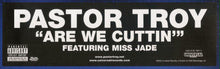 Load image into Gallery viewer, Pastor Troy : Are We Cuttin&#39; (12&quot;)