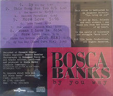 Load image into Gallery viewer, Bosca Banks : By You Way (CD, Album)