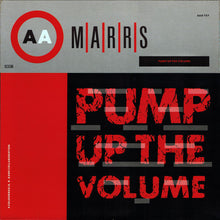 Load image into Gallery viewer, M|A|R|R|S : Pump Up The Volume (12&quot;, Single, Col)