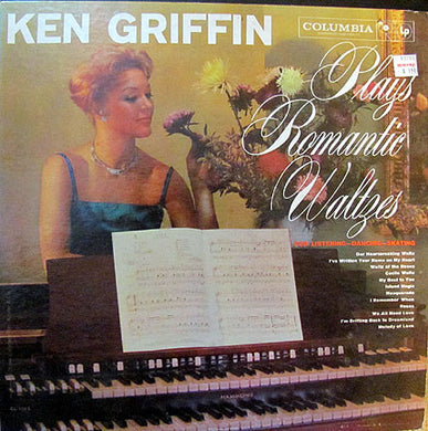 Ken Griffin (2) : Plays Romantic Waltzes For Listening, Dancing, Skating (LP, Album)