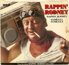Load image into Gallery viewer, Rodney Dangerfield : Rappin&#39; Rodney / Funiculi, Funicula (7&quot;, Styrene)