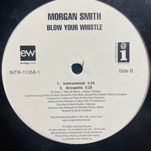 Load image into Gallery viewer, Morgan Smith : Blow Your Whistle (12&quot;, Single, Promo)