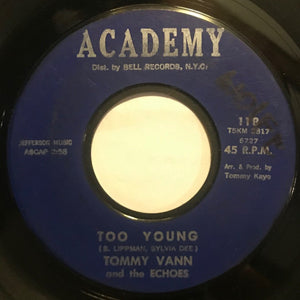 Tommy Vann And The Echoes : Too Young (7", Single, Sty)