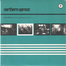 Load image into Gallery viewer, Northern Uproar : Livin&#39; It Up (7&quot;, Single, Ltd, Num)