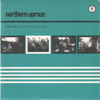 Northern Uproar : Livin' It Up (7