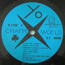 Load image into Gallery viewer, Yo (7) : Charm World (LP)