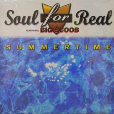 Soul For Real Featuring Big Scoob : Summertime (12