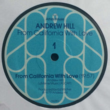 Load image into Gallery viewer, Andrew Hill : From California With Love (LP, Album, Gat)