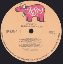 Load image into Gallery viewer, Rockets* : Turn Up The Radio (LP, Album, 72)
