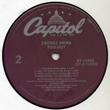 Load image into Gallery viewer, Ebonee Webb : Too Hot (LP, Album)