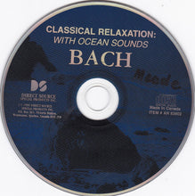 Load image into Gallery viewer, The Northstar Orchestra : Bach - Classical Relaxation With Ocean Sounds (CD, Album)