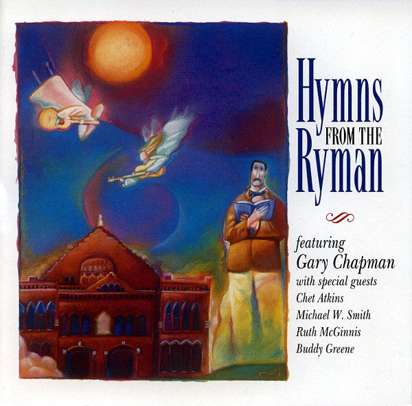 Gary Chapman : Hymns From The Ryman (CD, Album)