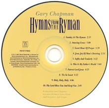 Load image into Gallery viewer, Gary Chapman : Hymns From The Ryman (CD, Album)