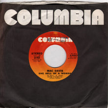 Load image into Gallery viewer, Mac Davis : One Hell Of A Woman  (7", Single, Styrene, Pit)
