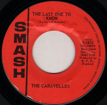 Load image into Gallery viewer, The Caravelles : You Don't Have To Be A Baby To Cry (7", Single, Styrene)