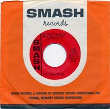 Load image into Gallery viewer, The Caravelles : You Don't Have To Be A Baby To Cry (7", Single, Styrene)