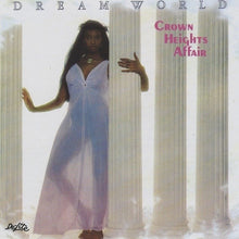 Load image into Gallery viewer, Crown Heights Affair : Dream World (LP, Album)
