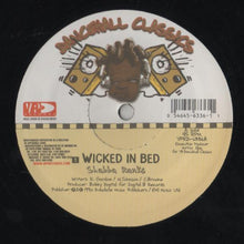 Load image into Gallery viewer, Shabba Ranks / Singing Melody : Wicked In Bed / Groovy Kinda Love (12&quot;, Single)