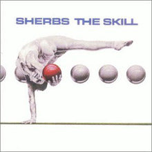 Load image into Gallery viewer, The Sherbs : The Skill (LP, Album, Spe)