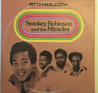 Smokey Robinson And The Miracles : Anthology (3xLP, Comp)