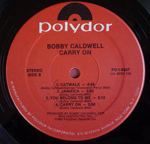 Load image into Gallery viewer, Bobby Caldwell : Carry On (LP, Album, 53)