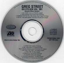Load image into Gallery viewer, Greg Street : Six O&#39;Clock Vol. 1 (Advance Album Sampler) (CD, Advance, Promo, Smplr)