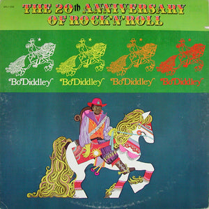 Bo Diddley : The 20th Anniversary Of Rock 'N' Roll (LP, Album)