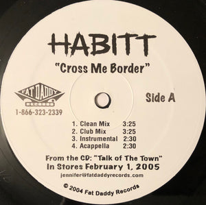 Habitt : Cross Me Border (12", Single)