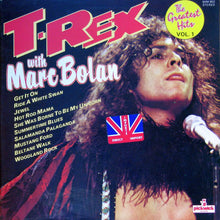 Load image into Gallery viewer, T-Rex* With Marc Bolan : The Greatest Hits Vol. 1 (LP, Comp)