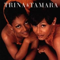 Trina & Tamara : Trina & Tamara (CD, Album, Enh)