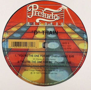 D-Train : You're The One For Me (12", RE)