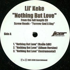 Lil' Flip / Lil' Keke : Still Bangin' Screw / Nothing But Love (12")