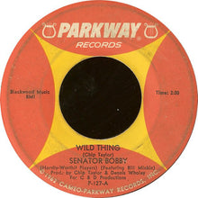 Load image into Gallery viewer, Senator Bobby / Senator Everett McKinley : Wild Thing (7")