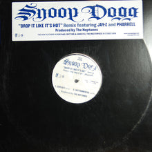 Load image into Gallery viewer, Snoop Dogg : Drop It Like It&#39;s Hot (Remix) (12&quot;, Promo)