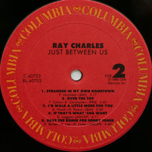 Load image into Gallery viewer, Ray Charles : Just Between Us (LP, Album, Car)