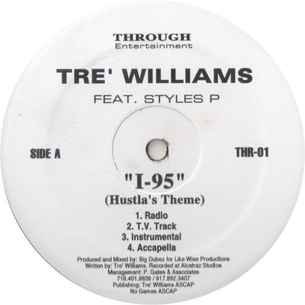 Tre' Williams Feat. Styles P : I-95 (Hustla's Theme) (12