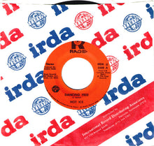 Load image into Gallery viewer, Hot Ice : Dancing Free (7")