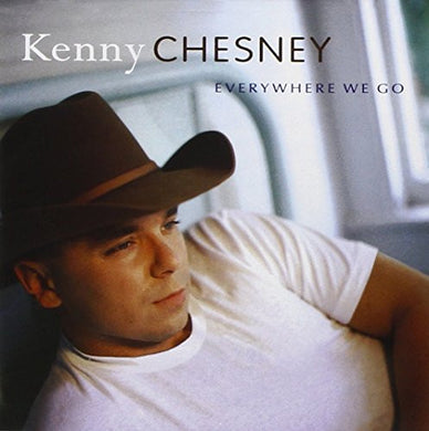 Kenny Chesney : Everywhere We Go (HDCD, Album)