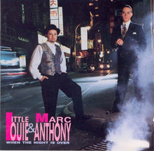 Load image into Gallery viewer, &quot;Little&quot; Louie* &amp; Marc Anthony : When The Night Is Over (CD, Album)