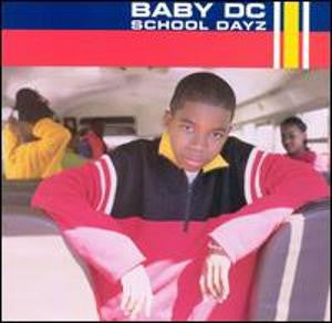 Baby DC : School Dayz (CD, Album, Enh)