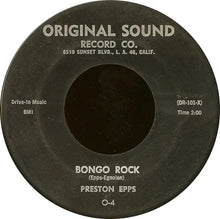 Load image into Gallery viewer, Preston Epps : Bongo Rock / Bongo Party (7&quot;, Single)