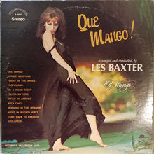 Load image into Gallery viewer, Les Baxter - 101 Strings : Que Mango! (LP, Album)