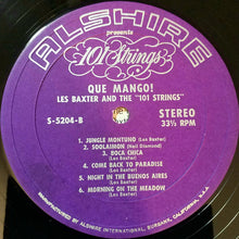 Load image into Gallery viewer, Les Baxter - 101 Strings : Que Mango! (LP, Album)