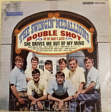 Load image into Gallery viewer, Swingin' Medallions : Double Shot (Of My Baby's Love) (LP, Album)