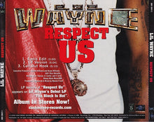 Load image into Gallery viewer, Lil Wayne : Respect Us (CD, Single, Promo)